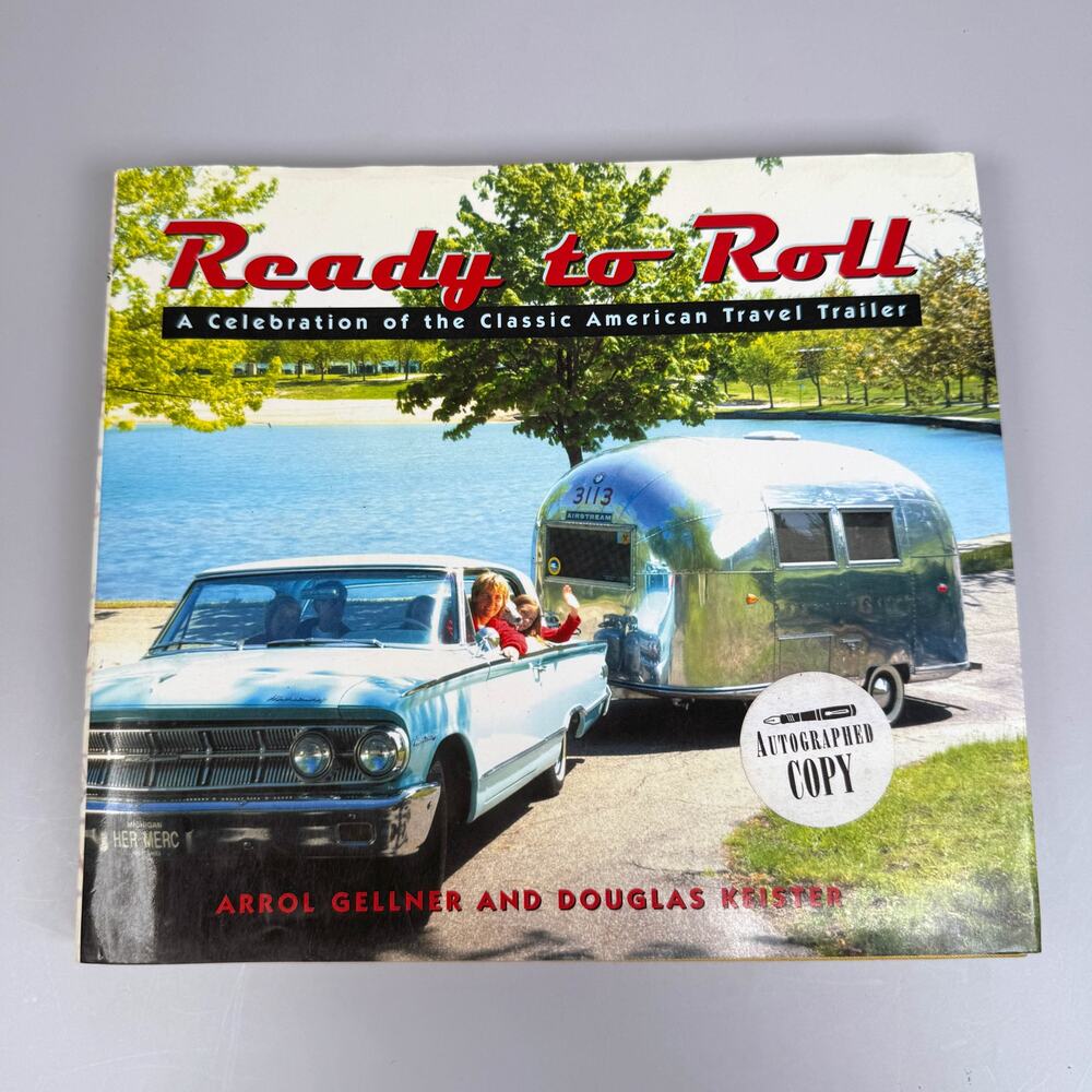 Ready to Roll Book Classic American Travel Trailer Gellner Keister Autographed